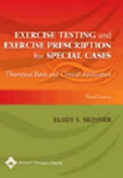 Image of Exercise Testing and Exercise Prescription for Special Cases by James S. Skinner Book