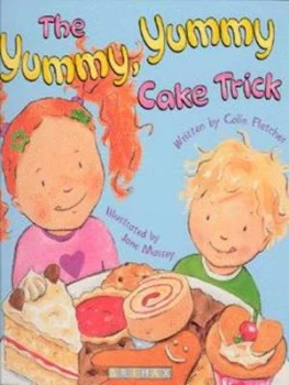 Image of The Yummy Yummy Cake Trick by Colin Fletcher and Jane Massey Paperback