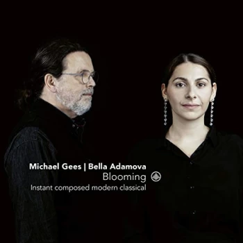 image of Michael Gees & Bella Adamova - Michael Gees/Bella Adamova: Blooming CD