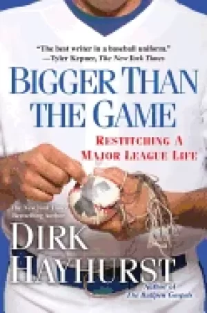 Image of bigger than the game restitching a major league life