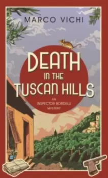 Image of Death in the Tuscan Hills : Book Five