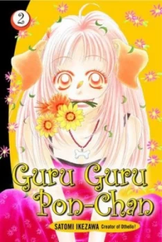 Image of Guru Guru Pon-Chan 2 by Satomi Ikezawa Paperback