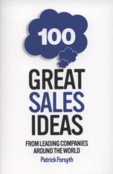 Image of 100 Great Sales Ideas by Patrick Forsyth Paperback