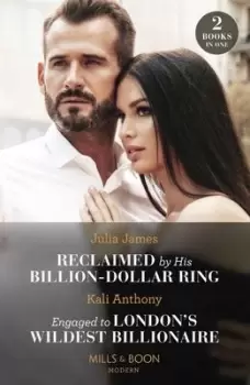 Image of Reclaimed by his billion-dollar ring - Julia James - Paperback - Used