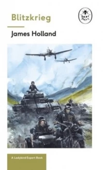 Image of Blitzkrieg by James Holland