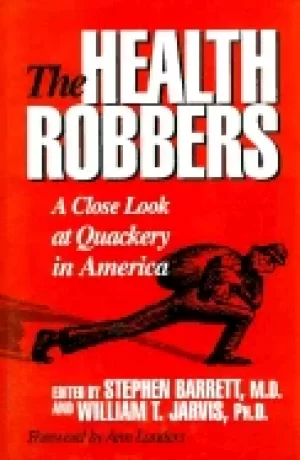 Image of health robbers a close look at quackery in america 1st ed