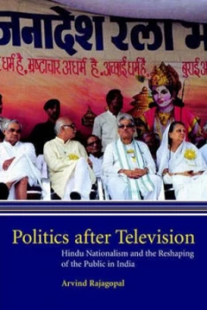 Image of Politics After Television by Arvind Rajagopal Paperback