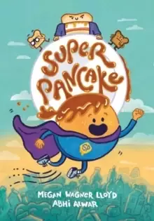 Image of Super Pancake : (A Graphic Novel)