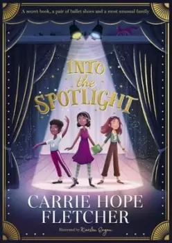 Image of Into the spotlight by Carrie Hope Fletcher