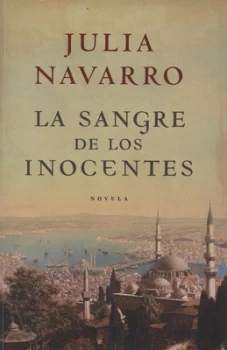 Image of La Sangre De Los Inocentes by Julia Navarro Paperback