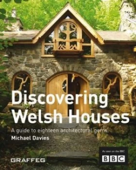 Image of Discovering Welsh Houses by Michael Davies Book