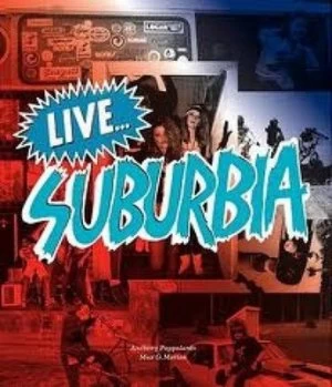 Image of Live-- Suburbia by Anthony Pappalardo Paperback