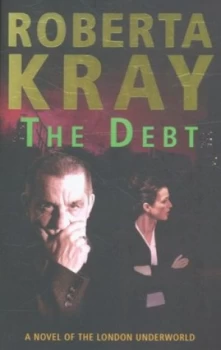 Image of The Debt by Roberta Kray Paperback