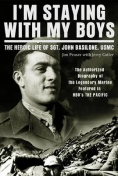 Image of Im Staying with My Boys by Jim Proser and Jerry Cutter Paperback