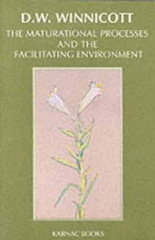 Image of The Maturational Processes and the Facilitating Environment by D. W Winnicott and Institute of Psycho-Analysis Paperback