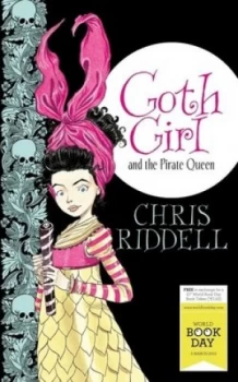 Image of Goth Girl and the Pirate Queen by Chris Riddell Paperback