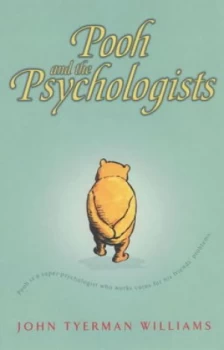 Image of Pooh and the Psychologists by John T Williams and Ernest H Shepard Paperback