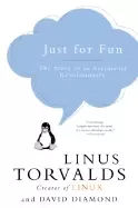 Image of just for fun the story of an accidental revolutionary