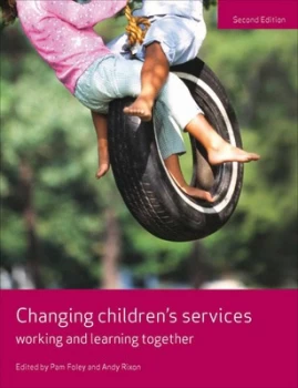 Image of Changing Childrens Services by Pam Foley Paperback