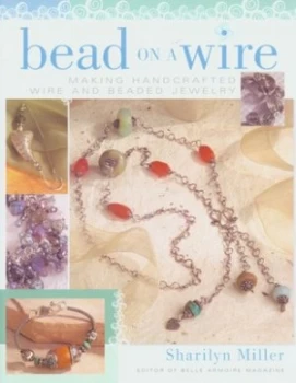 Image of Bead on a Wire by Sharilyn Miller Paperback