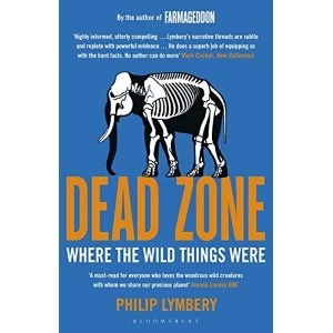 Image of Dead Zone Where the Wild Things Were Paperback / softback 2018