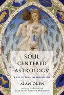 Image of soul centered astrology a key to your expanding self