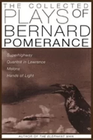 Image of collected plays of bernard pomerance superhighway quantrill in lawrence mel