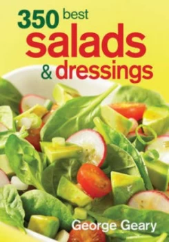 Image of 350 Best Salads and Dressings by George Geary Book