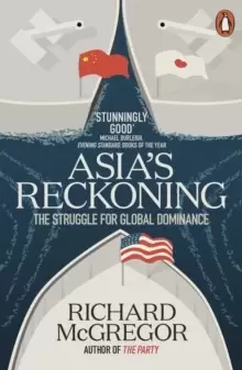 Image of Asia's Reckoning : The Struggle for Global Dominance