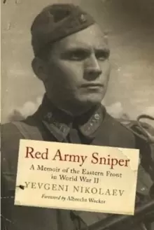 Image of Red Army Sniper : A Memoir of the Eastern Front in World War II