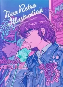 Image of New Retro Illustrations : Retro Reimagined by a New Generation