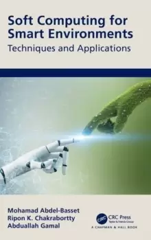 Image of Soft Computing for Smart Environments : Techniques and Applications