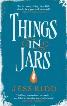 Image of Things in jars by Jess Kidd