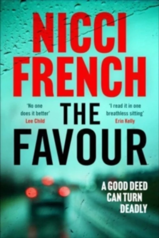 Image of The Favour : The gripping new thriller from an author 'at the top of British psychological suspense writing' (Observer) Paperback / softback