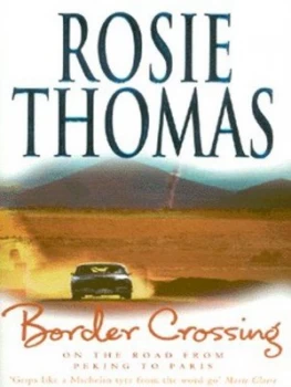 Image of Border Crossing by Rosie Thomas Paperback