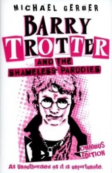 Image of Barry Trotter and the Shameless Parodies by Michael Gerber Hardback