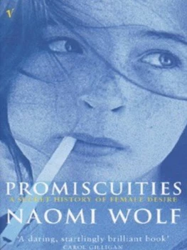 Image of Promiscuities by Naomi Wolf Paperback