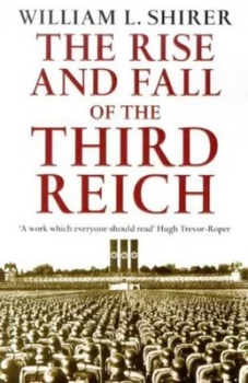 Image of The Rise and Fall of the Third Reich by William L Shirer Paperback