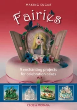 Image of Making Sugar Fairies by Cecilia Morana Paperback