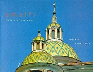 Image of Amalfi by Rosario Bonavoglia and Assunta Cuozzo Book