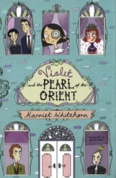 Image of Violet and the Pearl of the Orient by Harriet Whitehorn Hardback