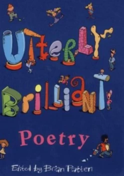 Image of Utterly Brilliant Poetry by Brian Patten Hardback
