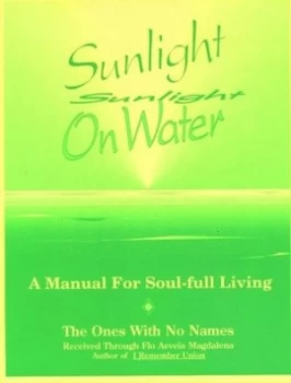 Image of Sunlight on Water by Flo Aeveia Magdalena Book