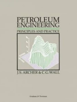 Image of Petroleum Engineering by J.S. Archer Hardback