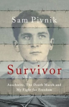 Image of Survivor by Sam Pivnik Hardback