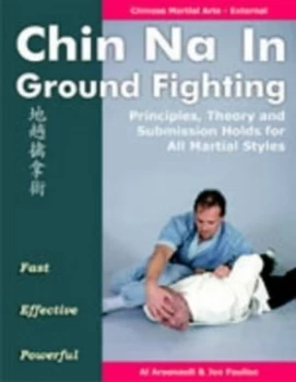 Image of Chin Na in Ground Fighting by Al Arsenault Book