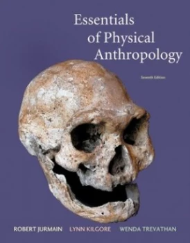 Image of Essentials of Physical Anthropology by Robert Jurmain Paperback