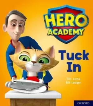 Image of Hero Academy: Oxford Level 1+, Pink Book Band: Tuck In by Tim Little