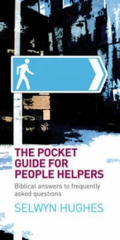Image of The Pocket Guide for People Helpers by Selwyn Hughes Book