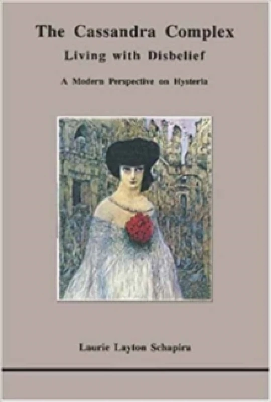 Image of Cassandra Complex, The. Paperback. By Laurie L Schapira Books